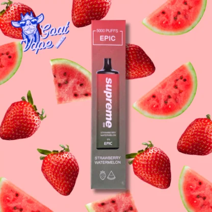 Supreme Epic + 5000 Strawberry Watermelon